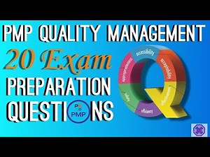 PMP Quality Management 20 Exam Practice Questions with Solutions