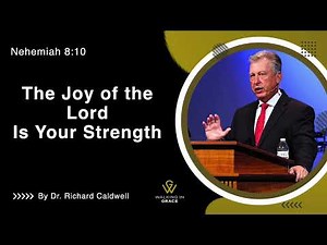 The Joy of the Lord is Your Strength | Nehemiah 8:1-12