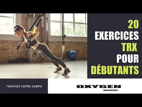 TRX DEBUTANT - 20 EXERCICES