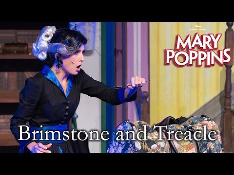 Mary Poppins Live | Brimstone and Treacle | Taylor Cast