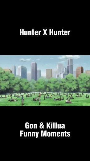 Hunter X Hunter: Gon & Killua Funny Moments #anime #animation #hunterxhunter #hunterxhunteredit #Gon #Killua