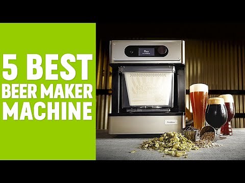 5 Best Beer Maker Machine | Best Beer Maker At Home