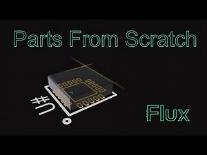 Flux Parts From Scratch!