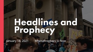 14K views · 276 reactions | Follow us on Facebook Headlines and Prophecy January 18, 2021 When Prophecy is Now www.watchersoftruth.com | Watchers of Truth | Facebook