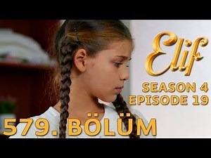 Elif 579. Bölüm | Season 4 Episode 19