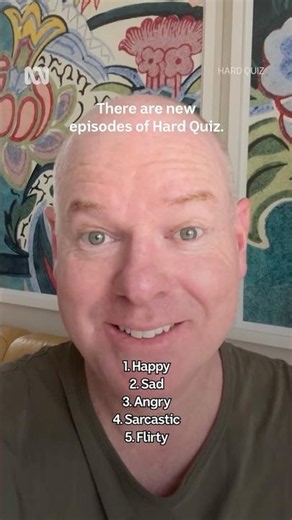 "There are new episodes of Hard Quiz"