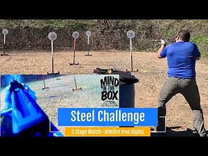 Steel Challenge Match Day - Rimfire Pistol & Rifle Iron Sight Divisions - 5 Stage Match Overview