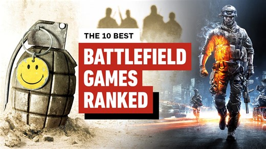 Top 10 Best Battlefield Games Ranked - IGN