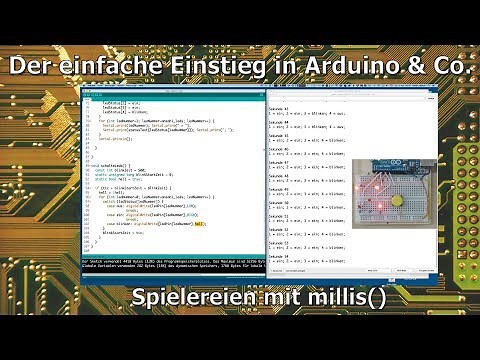 Der einfache Einstieg in Arduino & Co. 13: Spielereien mit millis()