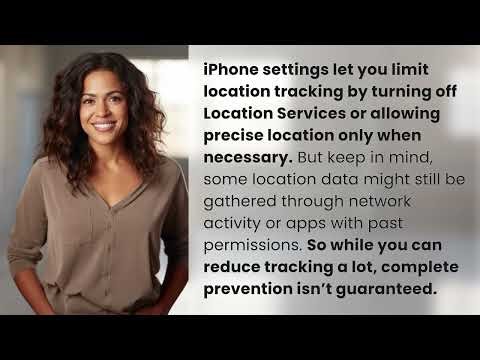 Can iPhone Settings Fully Block Location Tracking?