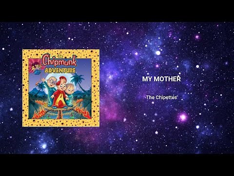 The Chipettes - My Mother (Official Audio)