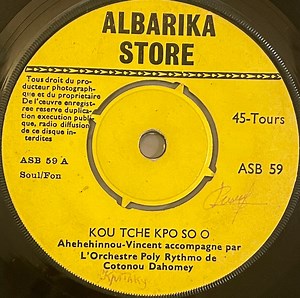 Ahehehinnou - Vincent Accompagne Par L'Orchestre Poly Rythmo De Cotonou Dahomey - Kou Tche Kpo So O / Ado Yiyi We Kaka