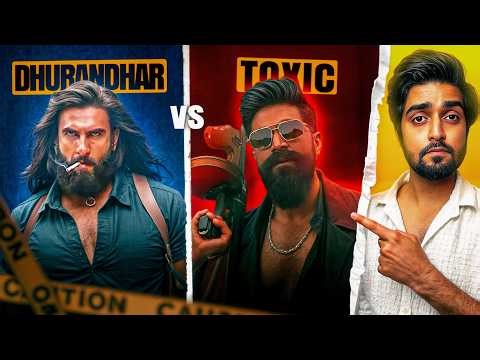 Dhurandhar Vs Toxic | Who will Win on 19th March ?