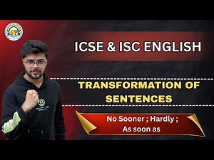 Transformation of Sentences | ICSE & ISC Grammar | Rules | Boards 2026