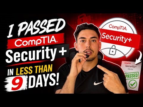 I Passed CompTIA Security+ in 9 Days (Here’s EXACTLY How)