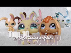 TOP 10 - Lapins Favoris PETSHOP