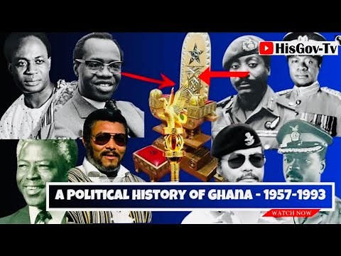 A documentary on Ghana's Military Coups and Civilian regimes | 1957-1993