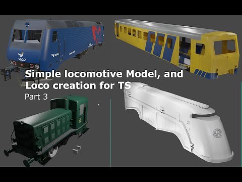 Creating a locomotive for Train Simulator 20XX Tutorial | Part 3: Modelling and texturing the loco