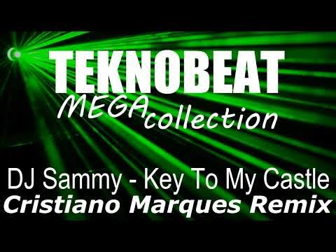 DJ Sammy - Key To My Castle (Cristiano Marques Remix)