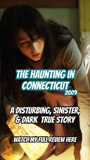 The Haunting in Connecticut 2009 - One of the most disturbing, sinister, & dark haunted house films