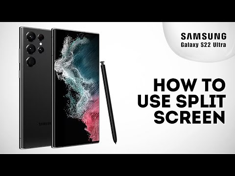 How To Use Split Screen Mode on Samsung S22 Ultra