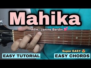 Mahika - Adie (EASY CHORDS & STRUMMING)
