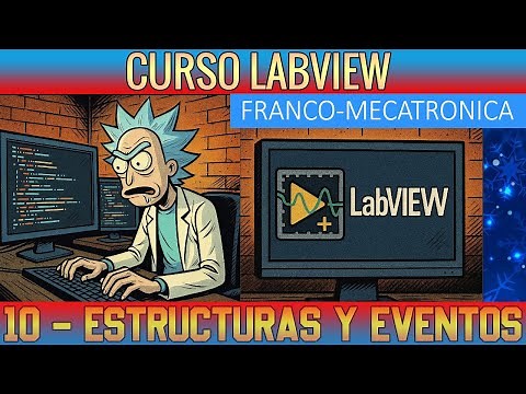 🟦10 Túneles, Estructuras y Programación con Eventos - Curso Avanzado LabVIEW