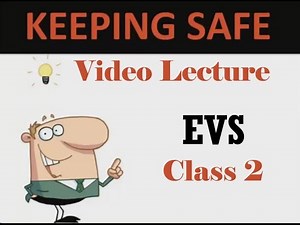 Science kids video keeping safe for class 2