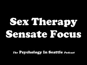 Sex Therapy Sensate Focus