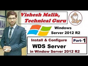 How to Configure WDS Server in Server 2012 R2, Part 1