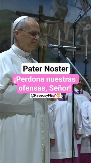 Cantemos Padre Nuestro en latín con el #papa 😇💕 Aprende cada frase 🙏🏻 PaseosyFE #padrenuestro