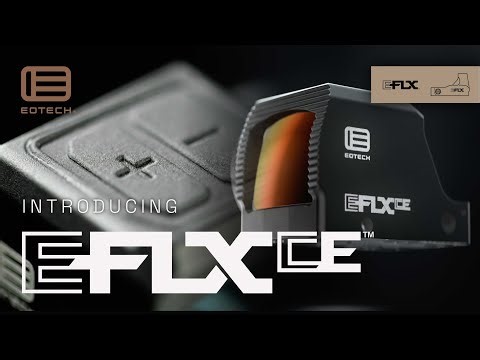 Introducing the EFLX CE by EOTECH