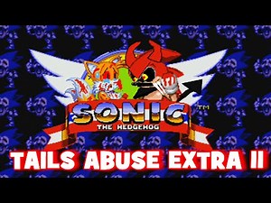 Tails Abuse Extra 11