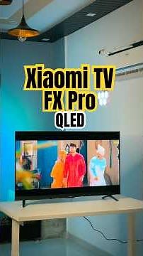 Xiaomi FX Pro QLED TV 2025 Review 🔥 Best QLED TV 43 inch in India 2025 #tv #shorts