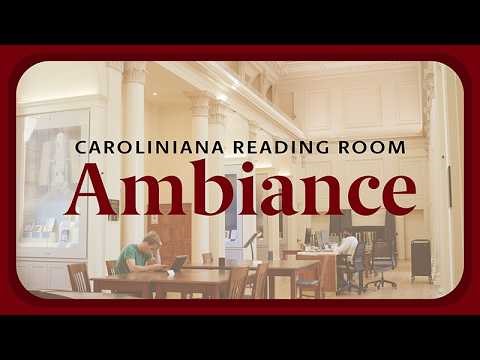 South Caroliniana Library Reading Room Ambiance