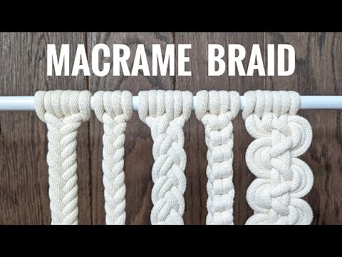 MACRAME BRAIDS TUTORIAL