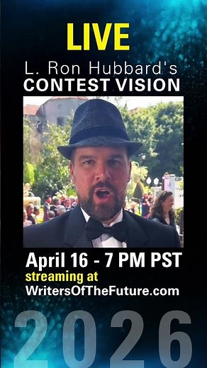 👉 April 16 Live: See How L. Ron Hubbard’s Writers of the Future Helps Launch Professional Authors