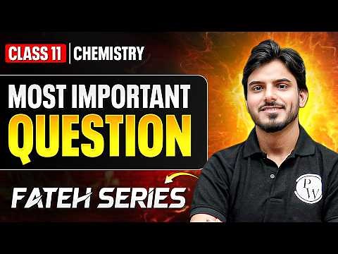 Class 11 Chemistry Most Important Questions 🔥 | Chemistry Exam Prep | Fateh Series 2026