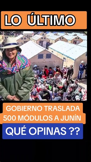 Traslado de 500 módulos a Junín: ¿cómo están equipados y quién los instaló?