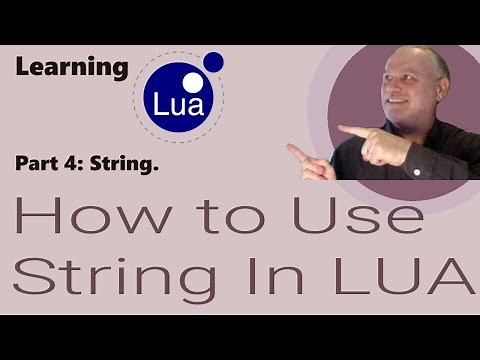 Learning Lua: How to use Strings in Lua