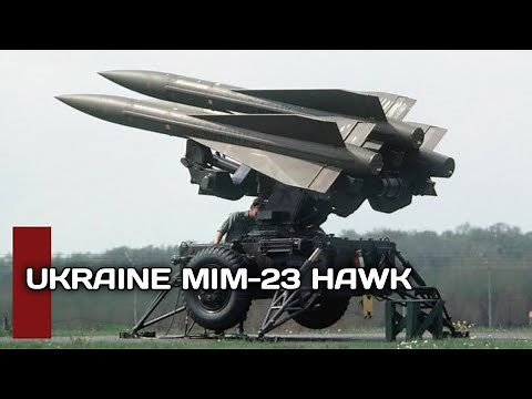 Ukraine showcases MIM-23 HAWK air defense system in action