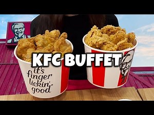KFC Buffet All You Can Eat Fried Chicken