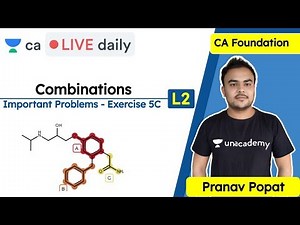 Combinations L2 | Important Problems - Exercise 5C | Unacademy CA Foundation | Pranav Popat