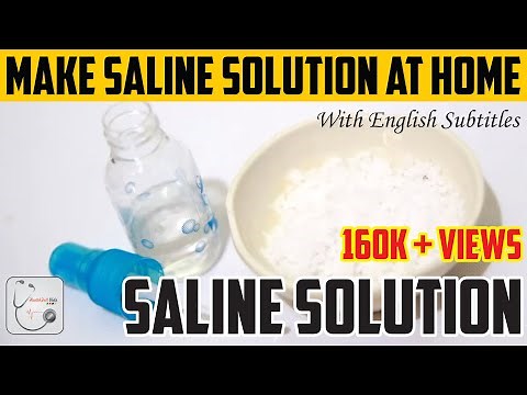 Saline Solution | How to Make a Saline Solution