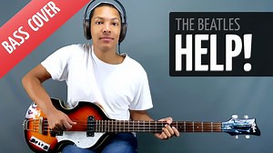 Help! (Bass Cover - The Beatles)