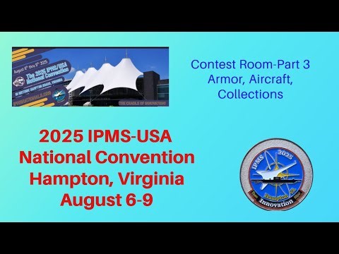 IPMS/USA - Show Review of the 2025 IPMS National Convention contest room part 3.