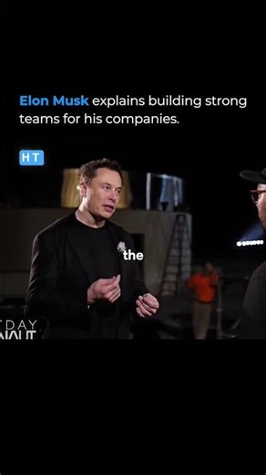 Elon musk explains building strong teams for his companies..... #elonmusk #tips #facts #entrepreneur