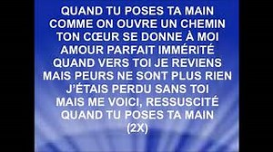 QUAND TU POSES TA MAIN Chords - Glorious (voir version révisée et corrigée) - ChordU