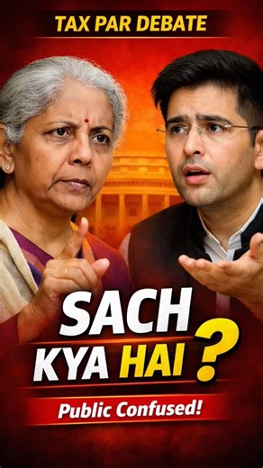 #watch Raghav Chadha vs Nirmala Sitaraman for Tax | News today #shorts