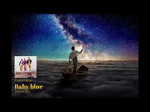 Fishmans - Baby Blue (reverse)